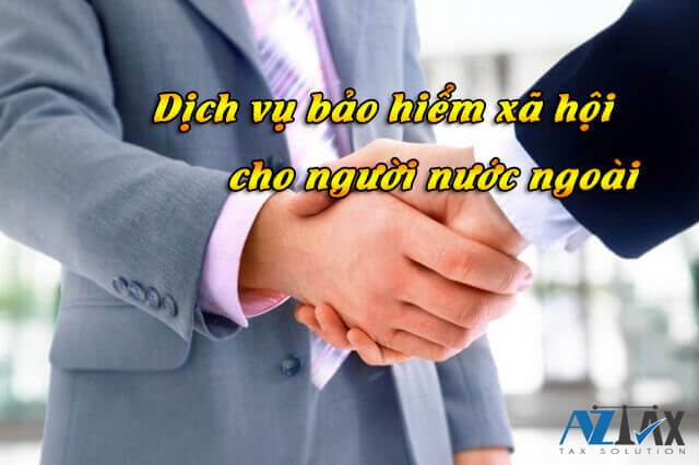 bảo hiểm xã hội cho người nước ngoài
