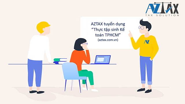 AZTAX tuyển dụng thực tập sinh kế toán TPHCM