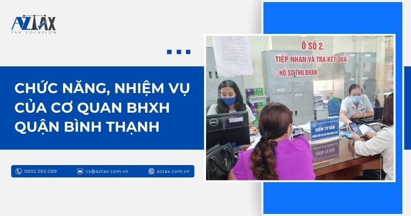 Chức năng, nhiệm vụ của cơ quan BHXH Quận Bình Thạnh