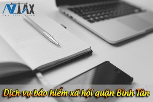 dịch vụ bảo hiểm xã hội quận Bình tân