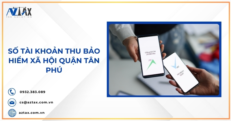 Số tài khoản thu bảo hiểm xã hội quận Tân Phú