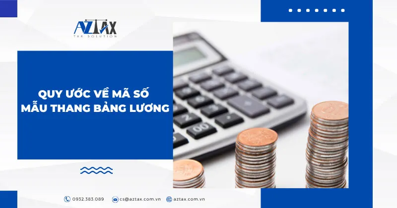 quy-uoc-ve-ma-so-mau-thang-bang-luong