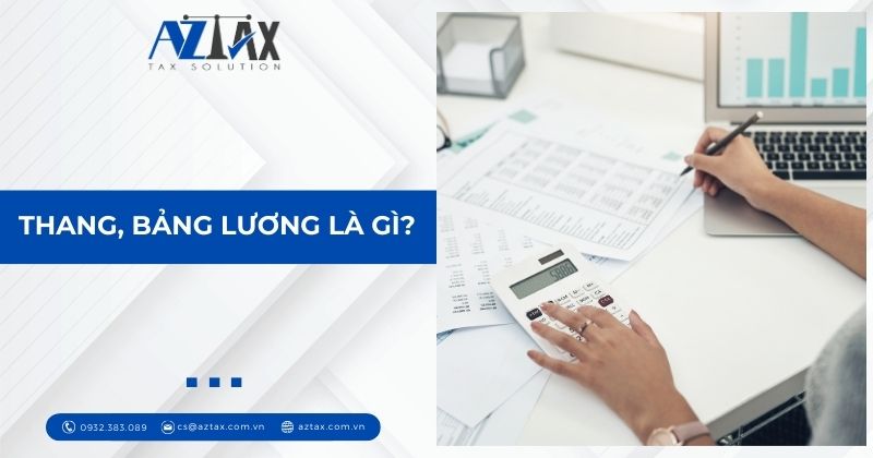 Thang, bảng lương là gì?