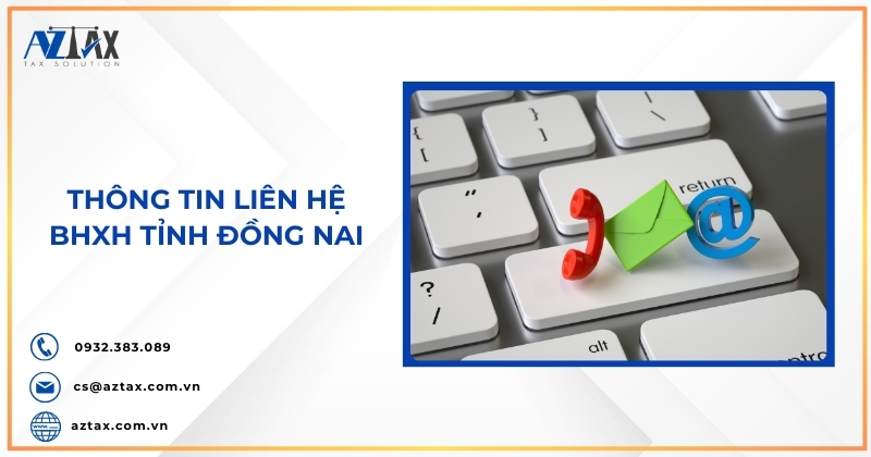 Thông tin liên hệ BHXH tỉnh Đồng Nai