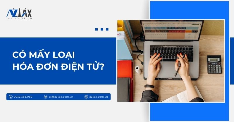 Có mấy loại hóa đơn điện tử