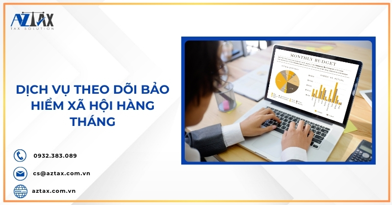 Dịch vụ theo dõi bảo hiểm xã hội hàng tháng