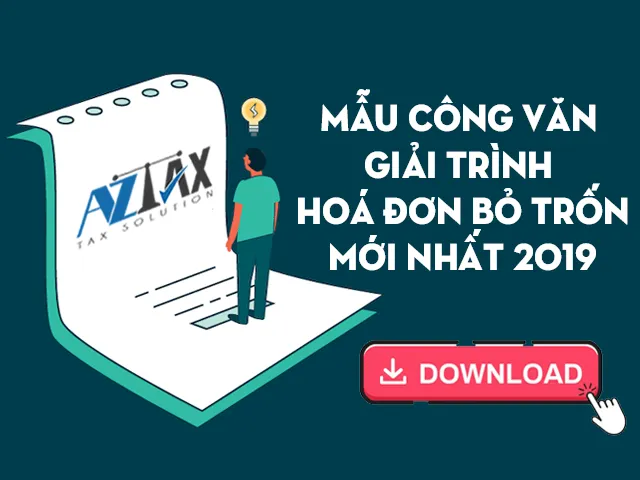 công văn giải trình hoá đơn bỏ trốn