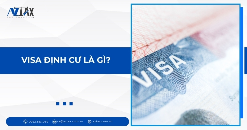 Visa định cư là gì?