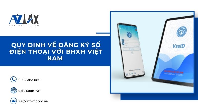 Quy định về đăng ký số điện thoại với BHXH Việt Nam
