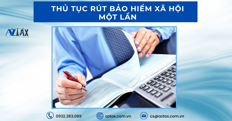 Thủ tục rút bảo hiểm xã hội một lần
