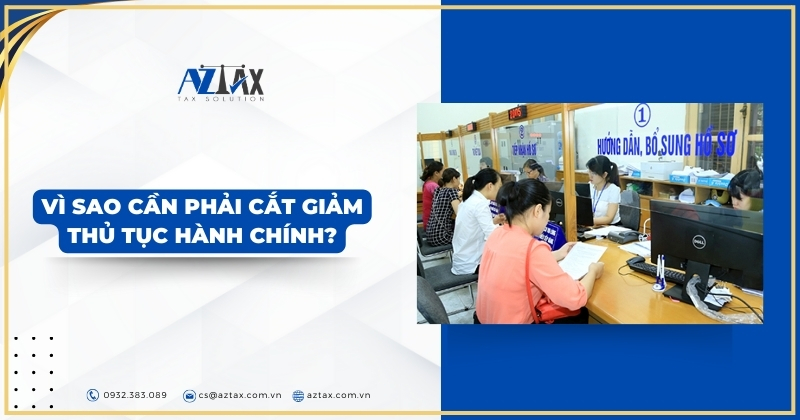 Vì sao cần phải cắt giảm thủ tục hành chính?