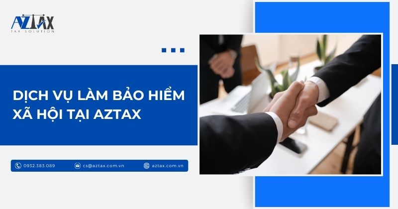 Dịch vụ làm bảo hiểm xã hội tại AZTAX
