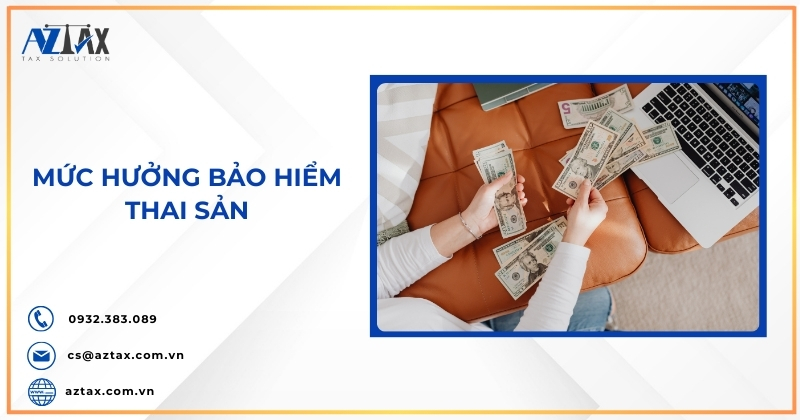 Mức hưởng bảo hiểm thai sản