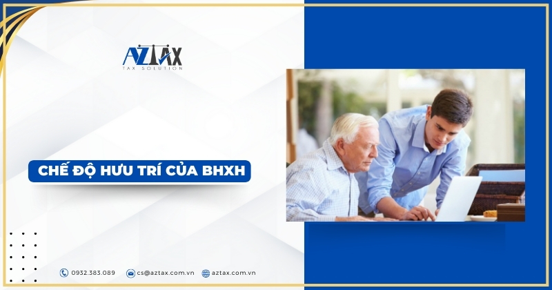 Chế độ hưu trí của BHXH