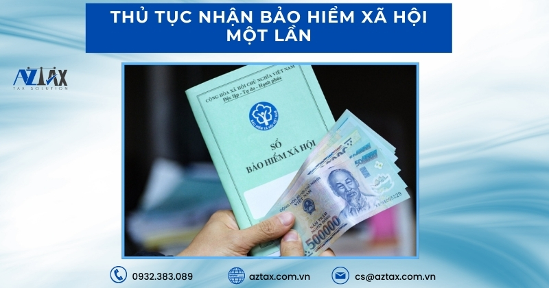 Thủ tục nhận Bảo hiểm Xã hội một lần