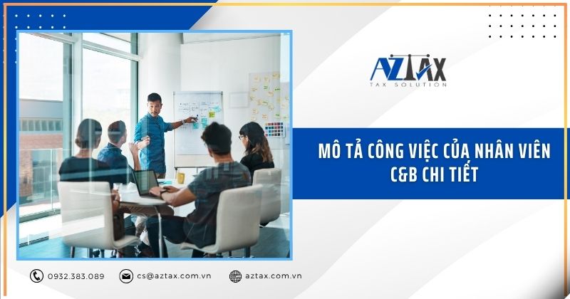 Mô tả công việc của nhân viên C&B chi tiết