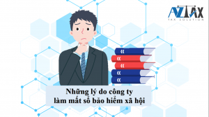 Những lý do công ty làm mất sổ bảo hiểm xã hội