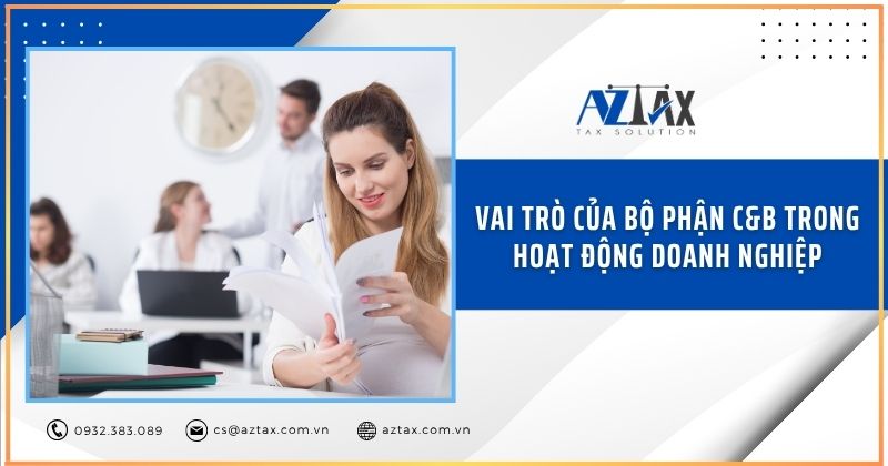Vai trò của bộ phận C&B trong hoạt động doanh nghiệp