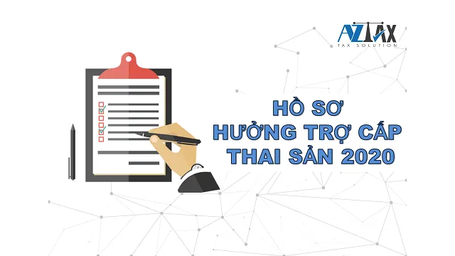 Hồ sơ hưởng trợ cấp thai sản.