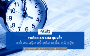 Thời gian giải quyết hồ sơ gộp sổ bảo hiểm xã hội