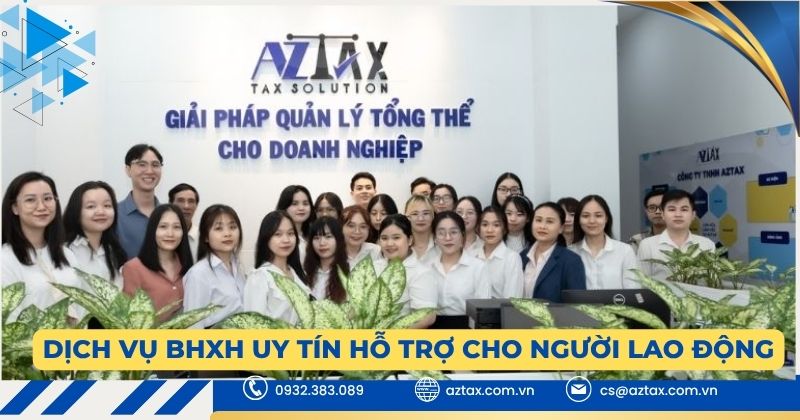 Dịch vụ bảo hiểm xã hội uy tín hỗ trợ cho người lao động