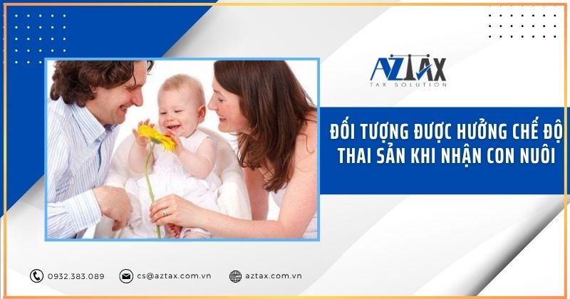 Đối tượng được hưởng chế độ thai sản khi nhận con nuôi