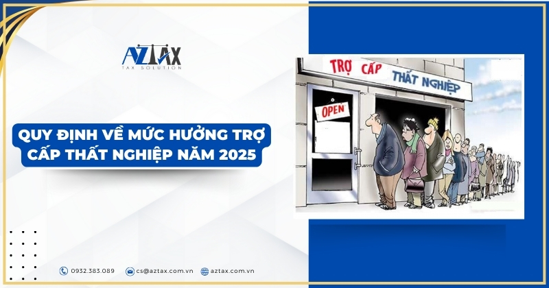 Quy định về mức hưởng trợ cấp thất nghiệp năm 2025