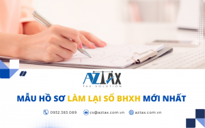 Mẫu hồ sơ làm lại sổ BHXH mới nhất