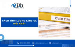 Cách tính lương tăng ca mới nhất