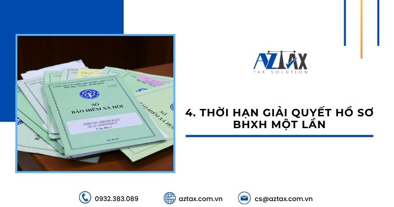 Thời hạn giải quyết hồ sơ BHXH một lần