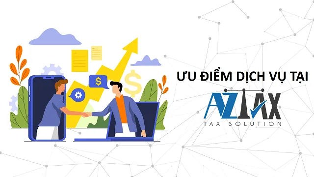 Ưu điểm dịch vụ tại AZTAX