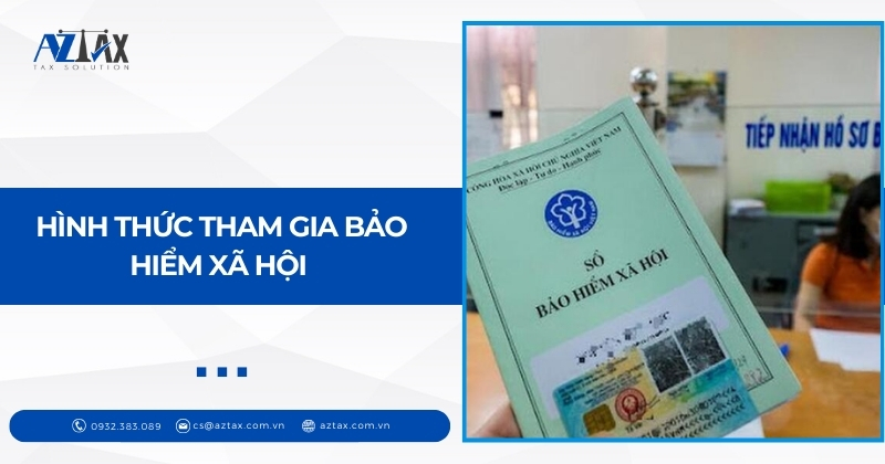 Hình thức tham gia bảo hiểm xã hội
