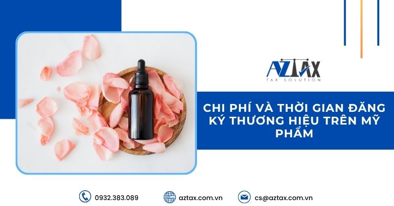 Chi phí và thời gian đăng ký thương hiệu trên mỹ phẩm