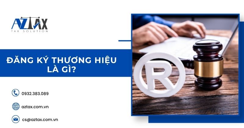 Đăng ký thương hiệu là gì?