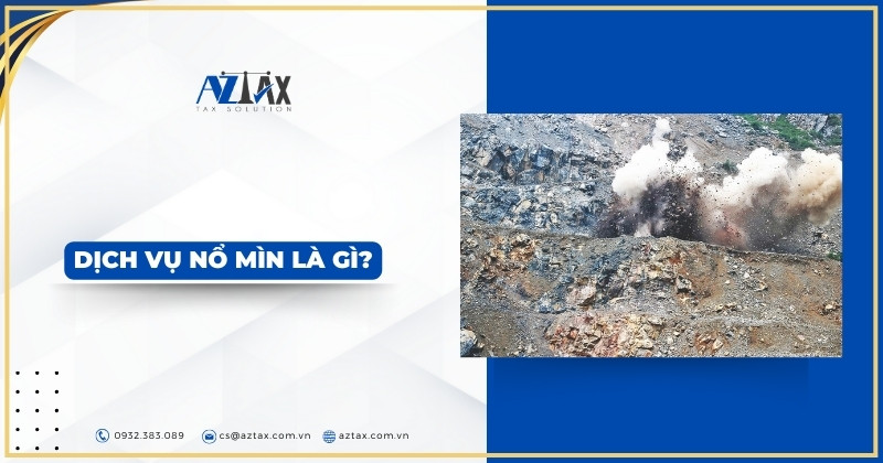 Dịch vụ nổ mìn là gì?