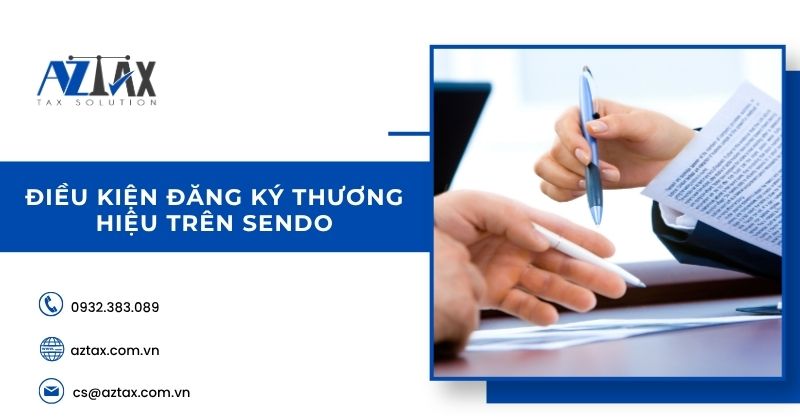 Điều kiện đăng ký thương hiệu trên Sendo