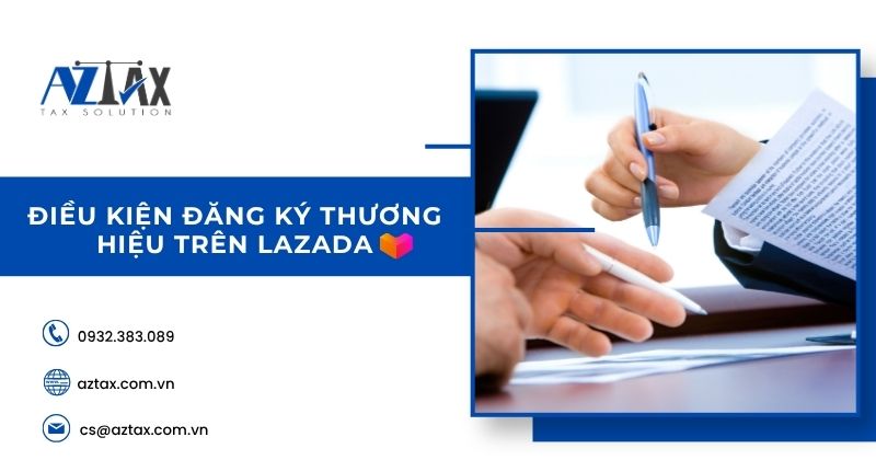 Điều kiện đăng ký thương hiệu trên Lazada