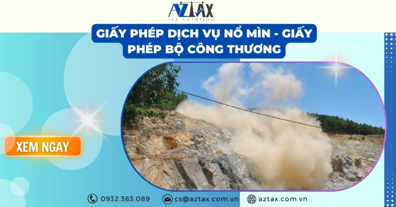 Giấy phép dịch vụ nổ mìn - Giấy phép Bộ Công Thương