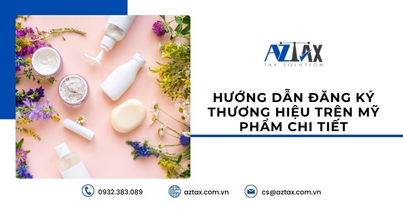 Hướng dẫn đăng ký thương hiệu trên mỹ phẩm chi tiết