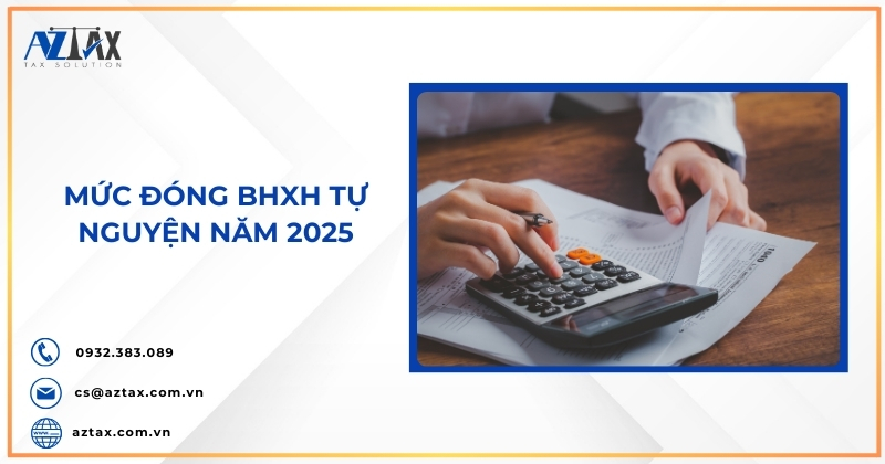 Mức đóng BHXH tự nguyện năm 2025