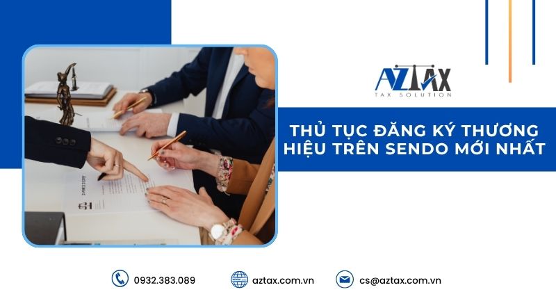 Thủ tục đăng ký thương hiệu trên Sendo mới nhất