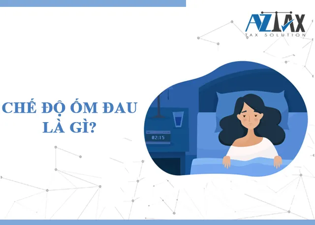 Chế độ ốm đau là gì?