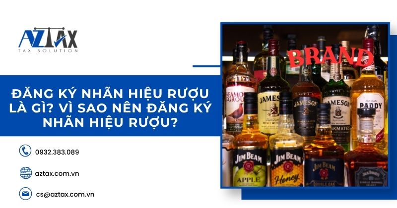 Đăng ký nhãn hiệu rượu là gì? Vì sao nên đăng ký nhãn hiệu rượu?