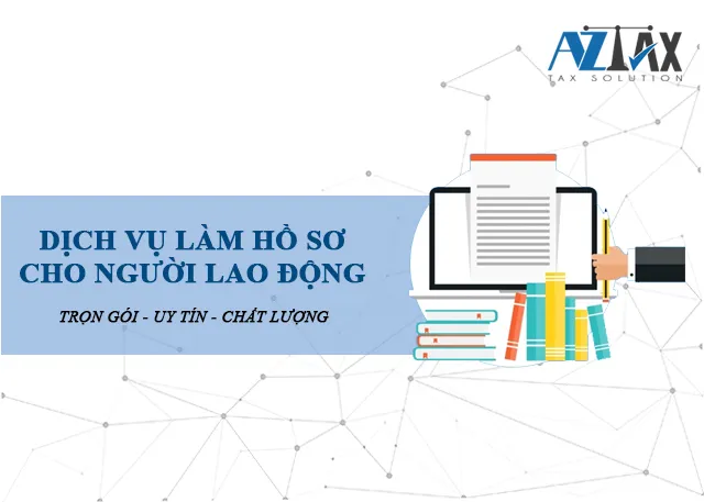 Dịch vụ làm hồ sơ cho người lao động