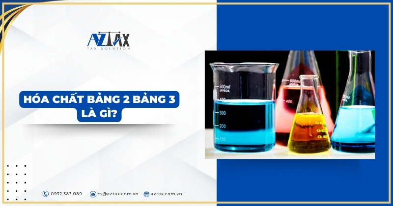 Hóa chất bảng 2 bảng 3 là gì?