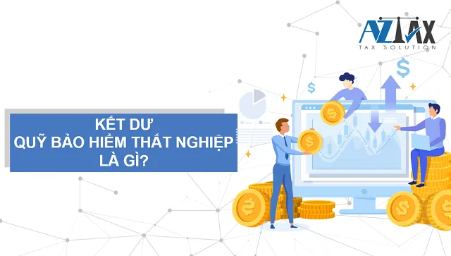 Kết dư quỹ bảo hiểm thất nghiệp là gì?