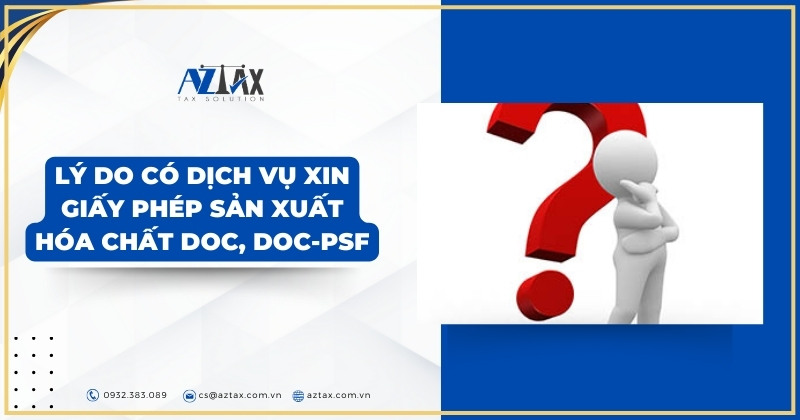 Lý do có dịch vụ xin Giấy phép sản xuất hóa chất DOC, DOC-PSF