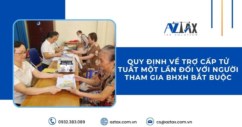Quy định về trợ cấp tử tuất một lần đối với người tham gia BHXH bắt buộc