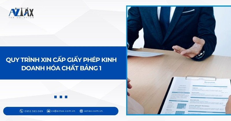Quy trình xin cấp giấy phép kinh doanh hóa chất Bảng 1
