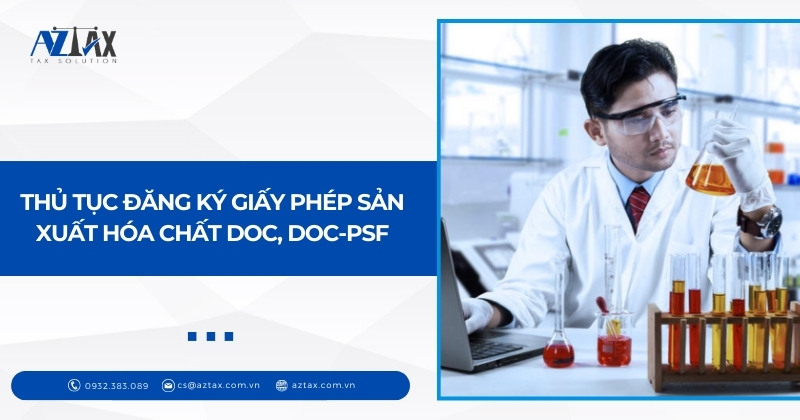 Thủ tục đăng ký giấy phép sản xuất hóa chất DOC, DOC-PSF